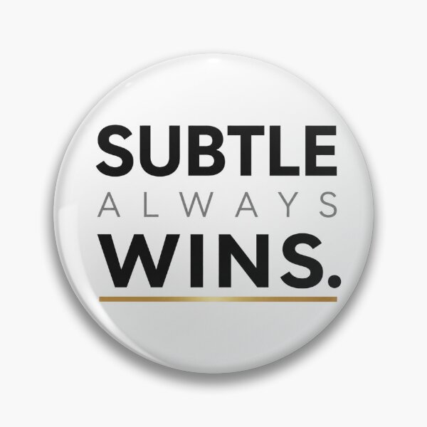 Item preview, Subtle Always Wins – Quiet Luxury Minimalist Quote designed and sold by the-dovlat.