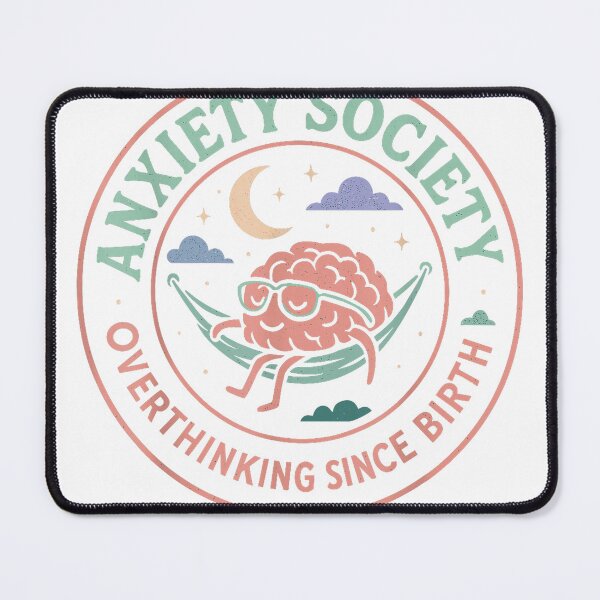 Item preview, Anxiety Society Overthinking Since Birth T-Shirt designed and sold by gidget-gadget.