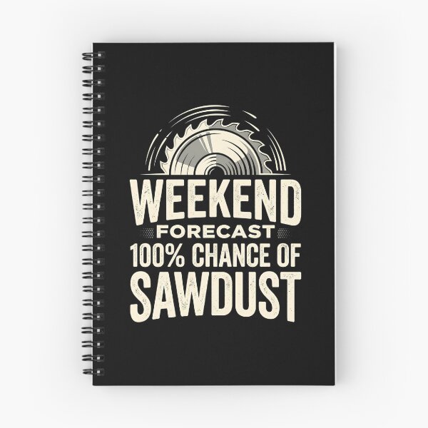 Item preview, Weekend Forecast 100% Chance Of Sawdust Funny Woodworking designed and sold by dudelinart.