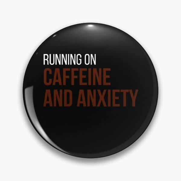 Item preview, Running on Caffeine and Anxiety designed and sold by NovaPanels.