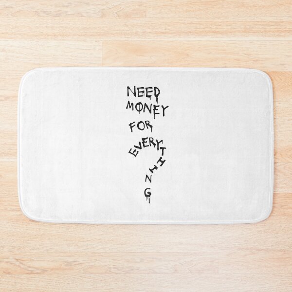 Item preview, Need money for everything designed and sold by SlayPOPShop.