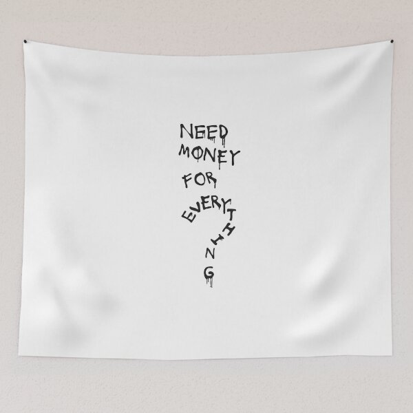 Item preview, Need money for everything designed and sold by SlayPOPShop.