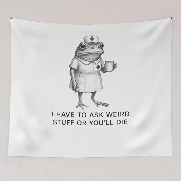 Item preview,  I Have To Ask Weird Stuff Or You'll Die designed and sold by ZalcArtStore.