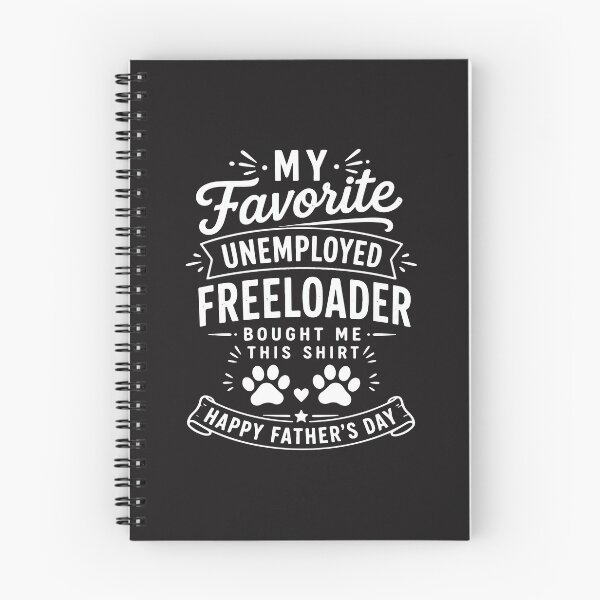 Item preview, My Favorite Unemployed Freeloader Bought Me This Funny Sarcastic Design designed and sold by kiralynstration.