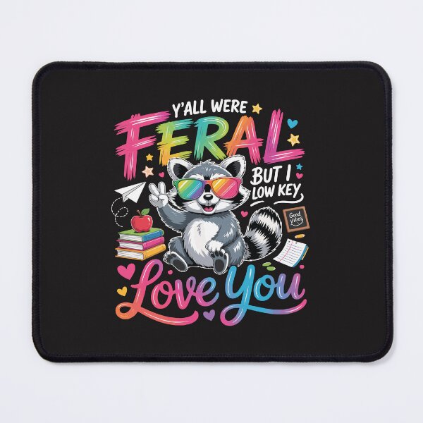 Item preview, Funny Teacher Yall Were Feral But I Low Key Love You Design designed and sold by kiralynstration.