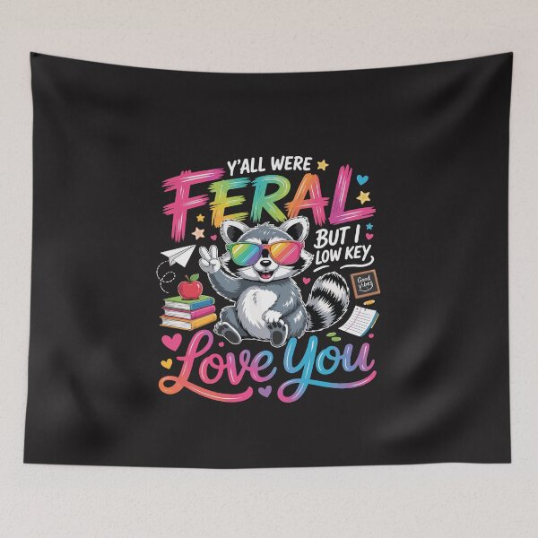 Item preview, Funny Teacher Yall Were Feral But I Low Key Love You Design designed and sold by kiralynstration.