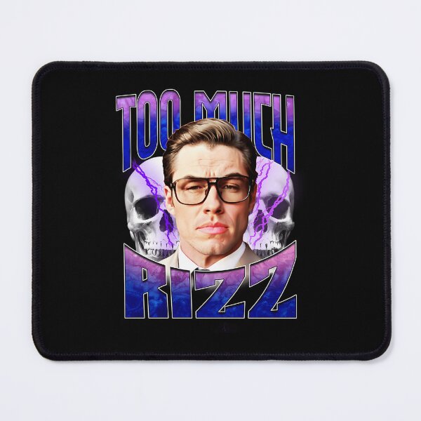 Item preview, Too Much Rizz designed and sold by Mimal9999.