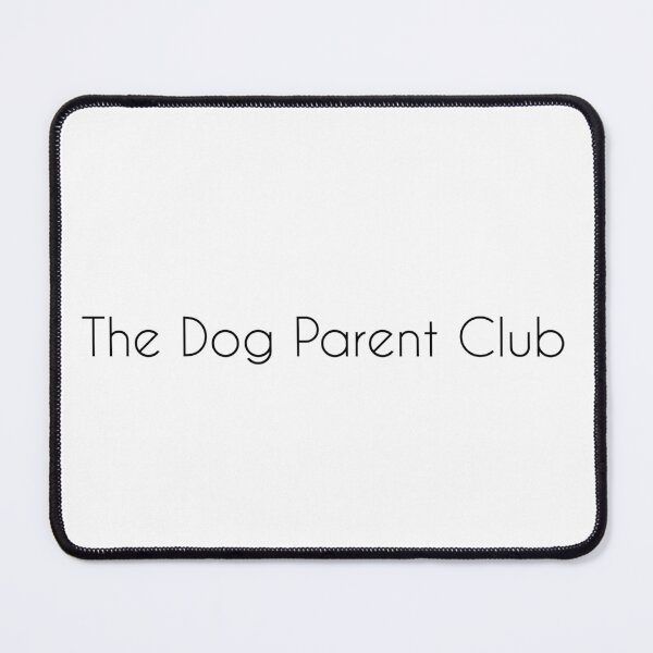 Item preview, The dog parent club designed and sold by YBY1981.