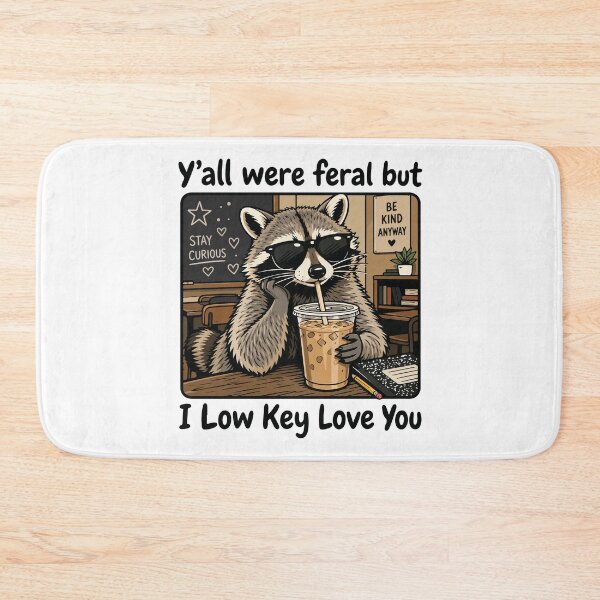 Item preview, Yall Were Feral But I Low Key Love You Funny Retro Design designed and sold by kiralynstration.