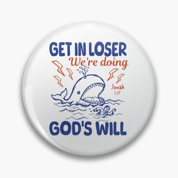 Item preview, Get In Loser Were Doing Gods Will, Jonah and the Whale Shirt, Bible Verse designed and sold by MutzelArts.