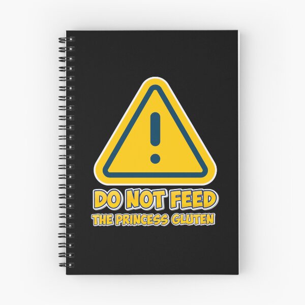 Item preview, Do Not Feed The Princess Gluten Warning Sign Funny Gluten Free designed and sold by PROPera-design.