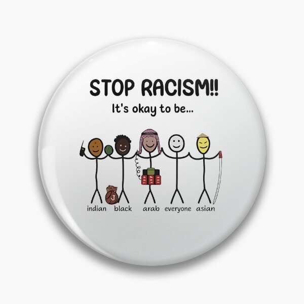 Item preview, Stop Racism It's okay to be designed and sold by RamneekFraty.