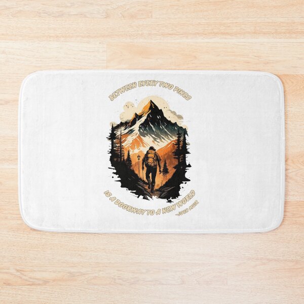 Item preview, Between every two pines is a doorway to a new world. Hiking Mountain Quote designed and sold by TeeArtWorld.