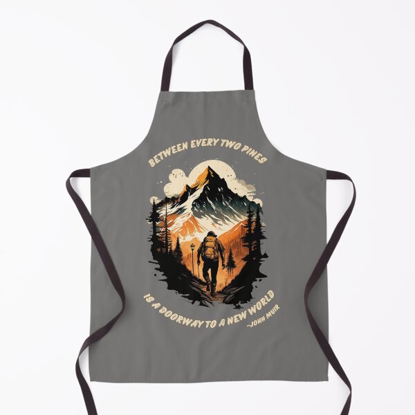 Item preview, Between every two pines is a doorway to a new world. Hiking Mountain Quote designed and sold by TeeArtWorld.