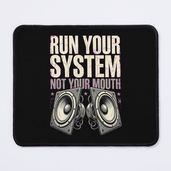 Item preview, Run Your System Not Your Mouth designed and sold by dudelinart.