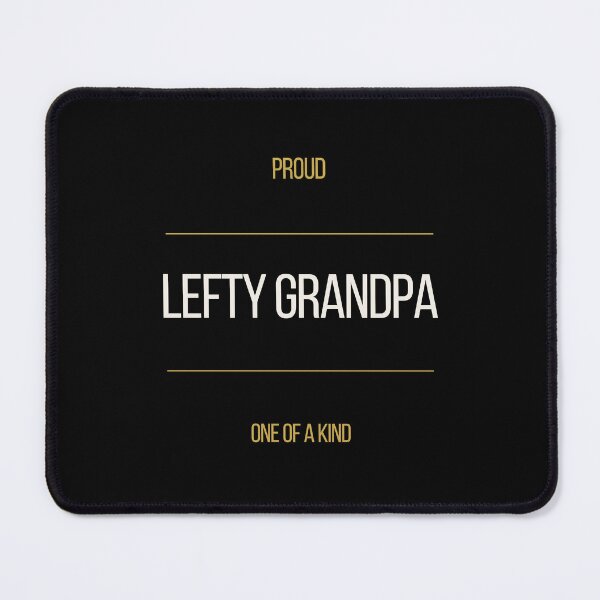 Item preview, Proud Lefty Granpa One of kind Tee designed and sold by ProdlyTees.