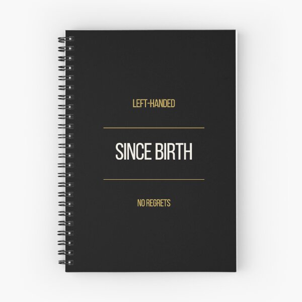 Item preview, Left-Handed Since Birth No Regrets Tee designed and sold by ProdlyTees.