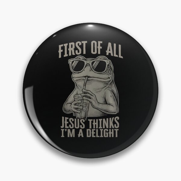 Item preview, First of All Jesus Thinks I'm A Delight Flog Frog designed and sold by iMojira.
