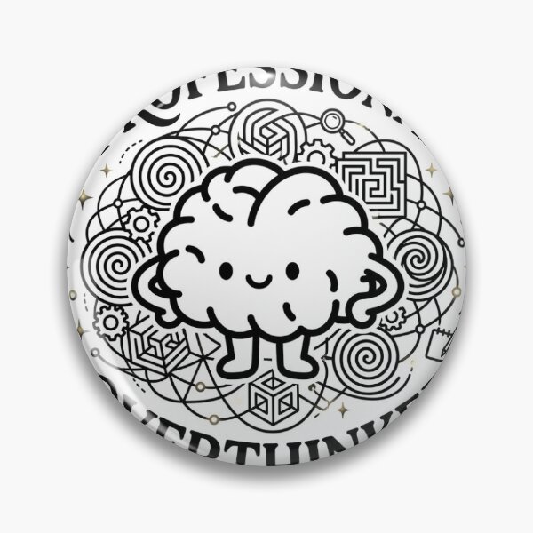 Item preview, Professional overthinker designed and sold by Ranasko.