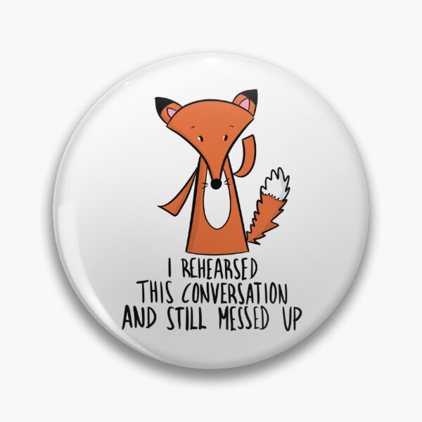 Item preview, Funny Social Anxiety Fox - Rehearsed Conversation designed and sold by DesignFreakArt.