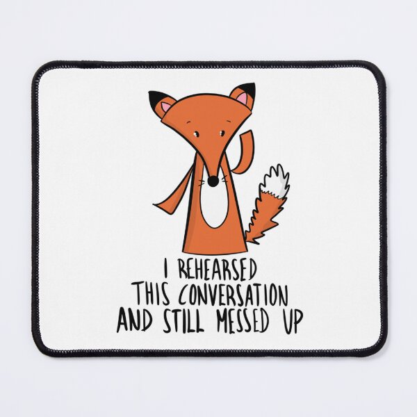 Item preview, Funny Social Anxiety Fox - Rehearsed Conversation designed and sold by DesignFreakArt.