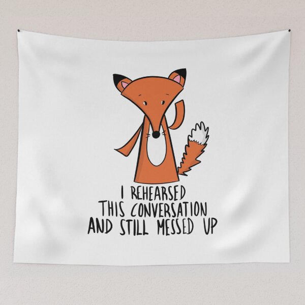Item preview, Funny Social Anxiety Fox - Rehearsed Conversation designed and sold by DesignFreakArt.