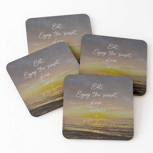 Item preview, Eat, enjoy the sunset, sleep, repeat! designed and sold by JensVanReeth.