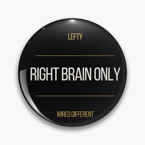 Item preview, Lefty Right Brain Only Wired Different Tee designed and sold by ProdlyTees.