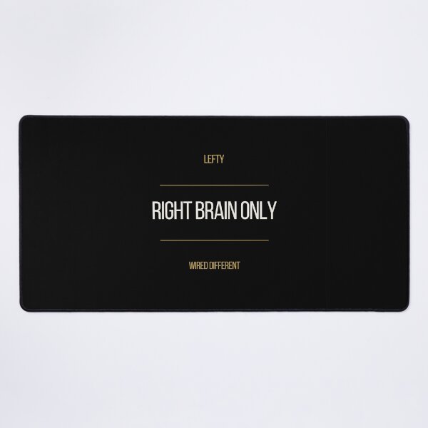 Item preview, Lefty Right Brain Only Wired Different Tee designed and sold by ProdlyTees.