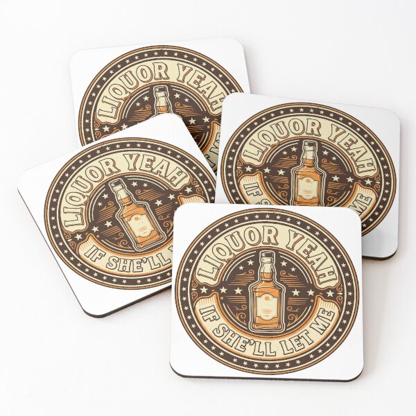 Artikelvorschau, Vintage Liquor Yeah If She'll Let Me Badge entworfen und verkauft von ClothesatMatt.