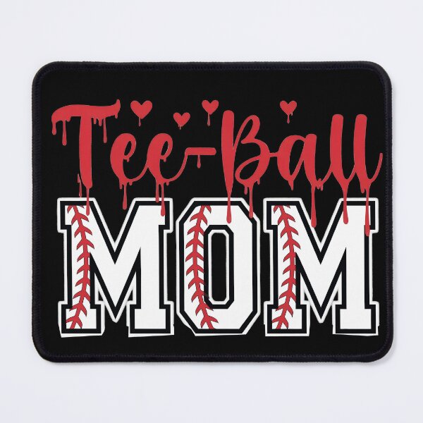 Item preview, Dripping Tee Ball Mom Baseball Design designed and sold by LarryMBrown.