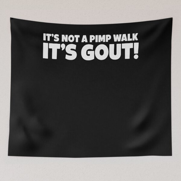 Item preview, It's Not A Pimp Walk It'S Gout Funny Old Man Medical Humor designed and sold by Jackstudioo.