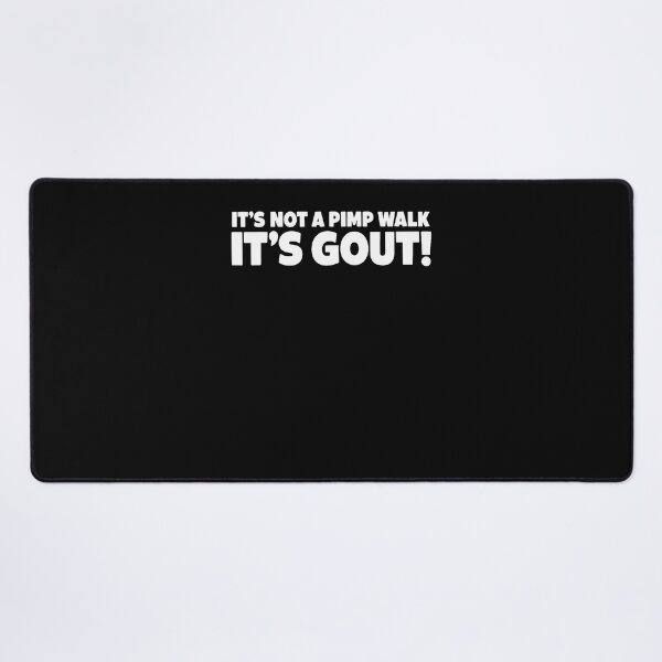Item preview, It's Not A Pimp Walk It'S Gout Funny Old Man Medical Humor designed and sold by Jackstudioo.