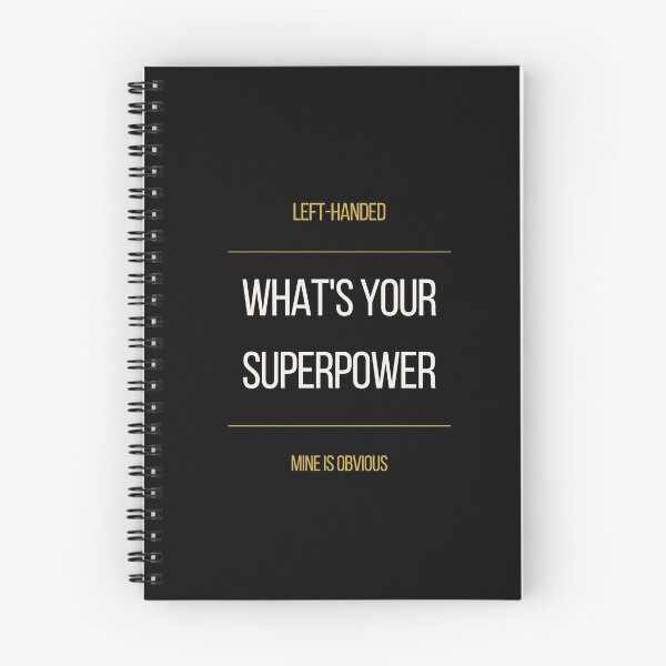 Item preview, Left-Handed What's Your Superpower mine is obvious Tee designed and sold by ProdlyTees.