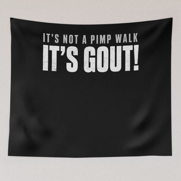 Item preview, It's Not A Pimp Walk It's Gout Funny Old Man Medical Humor designed and sold by Jackstudioo.