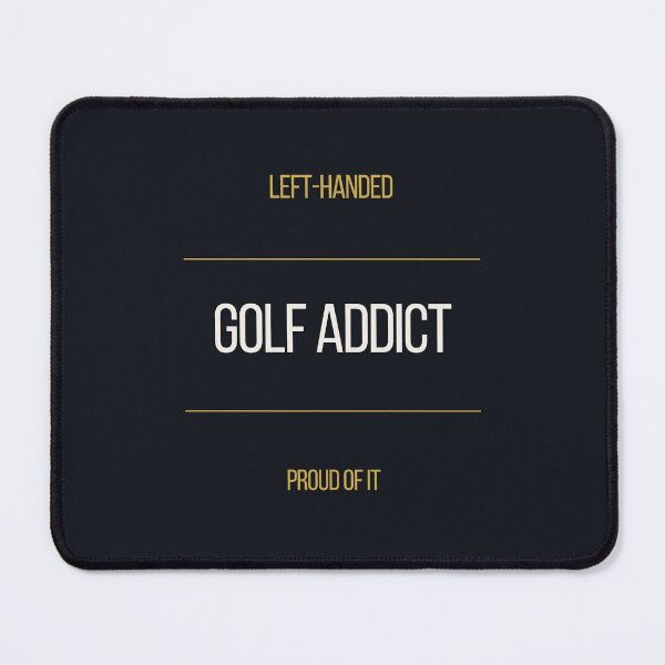 Item preview, Left-Handed Golf Addict Proud Of It Tee designed and sold by ProdlyTees.