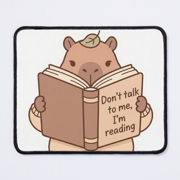 Item preview, Don’t Talk to Me I’m Reading Capybara Illustration designed and sold by Biwbiwty.