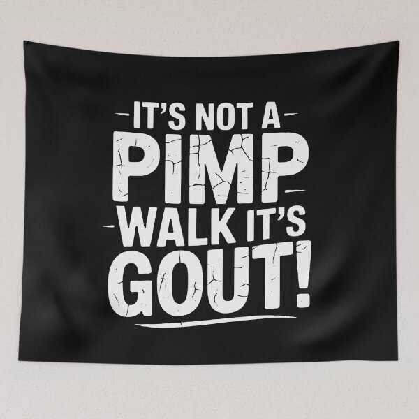 Item preview, It's Not A Pimp Walk It's Gout Funny Old Man Medical Humor designed and sold by Jackstudioo.