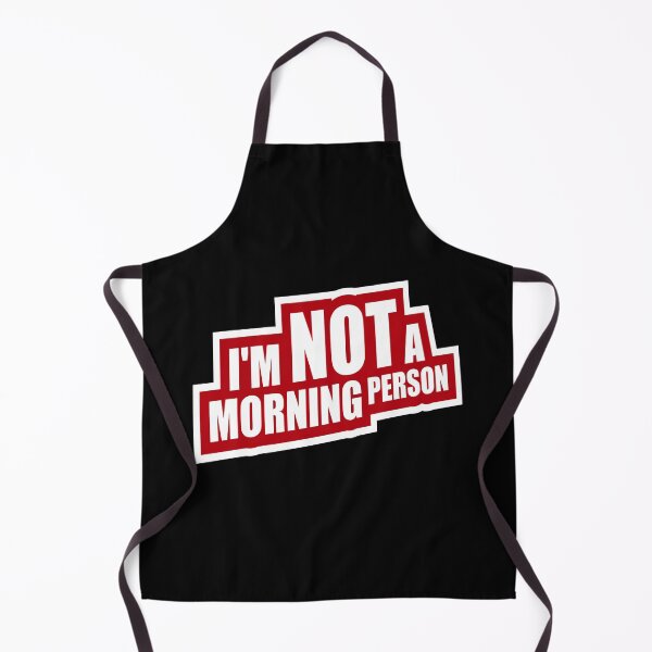 Item preview, I'm Not A Morning Person Funny Relatable Tired Quote designed and sold by shirt-o-mat.