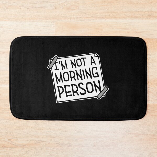 Item preview, I'm Not A Morning Person Funny Relatable Tired Quote designed and sold by shirt-o-mat.