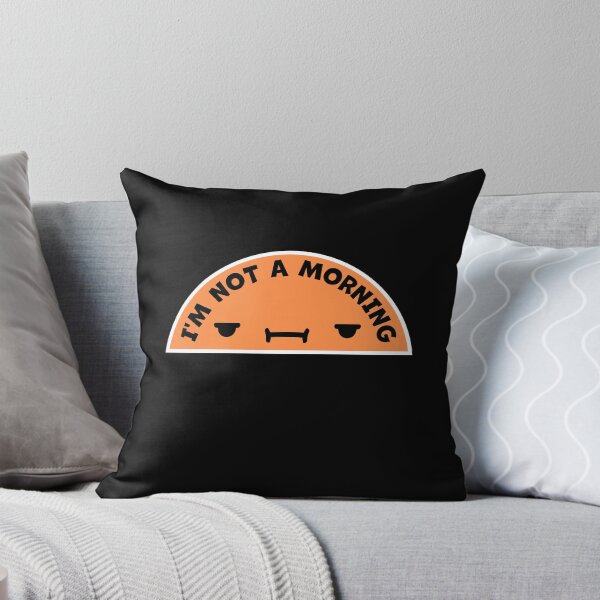 Item preview, I'm Not A Morning Person Funny Relatable Tired Quote designed and sold by shirt-o-mat.