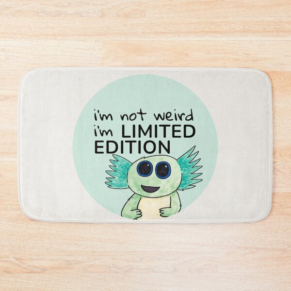 Item preview, I'm Not Weird I'm Limited Edition Confidence Quote designed and sold by SoftBeing.