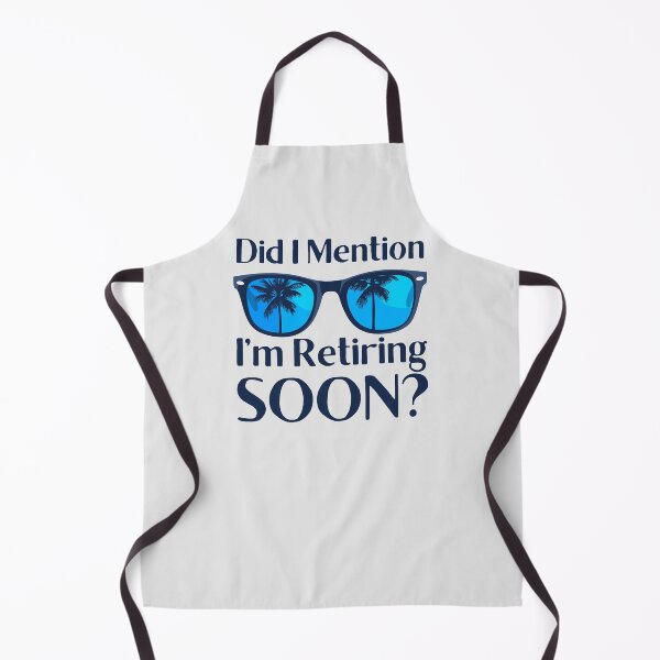 Item preview, Did I Mentioned I'm Retiring Soon designed and sold by monika-arthing.