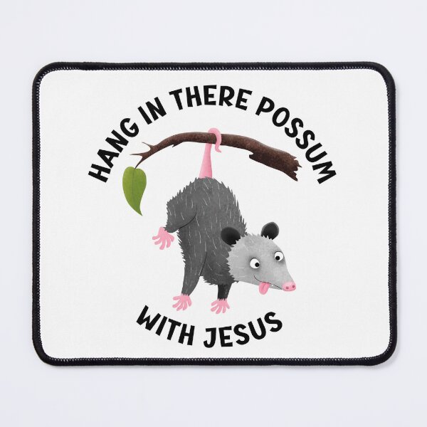 Item preview, Cute possum hang in there with Jesus Christian encouragement designed and sold by FrogFactory.