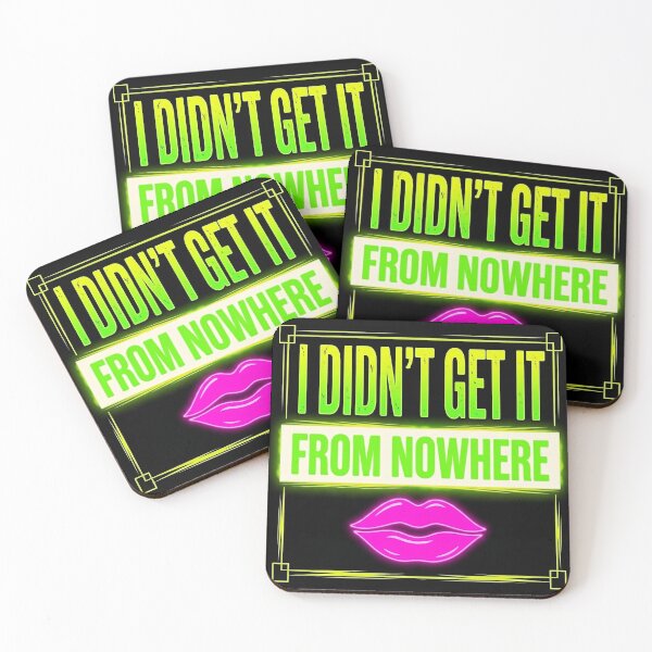 Item preview, I Didn’t Get It From Nowhere — Vanessa Cornell Quote  designed and sold by Thedropartsrore.