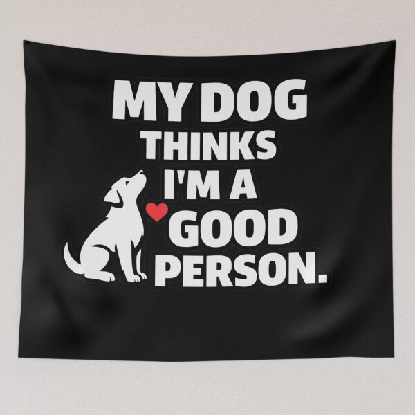 Item preview, My Dog Thinks I’m A Good Person Funny Dog Lover Shirt Pet Humor Design designed and sold by Timeless Junction.