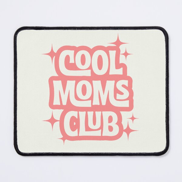 Item preview, Cool Moms Club designed and sold by NitaBG.