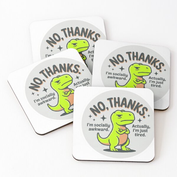 Item preview, No Thanks Im Socially Awkward Funny Dinosaur designed and sold by JeevanStickers.