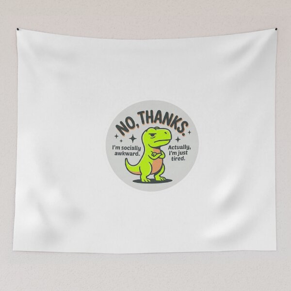 Item preview, No Thanks Im Socially Awkward Funny Dinosaur designed and sold by JeevanStickers.