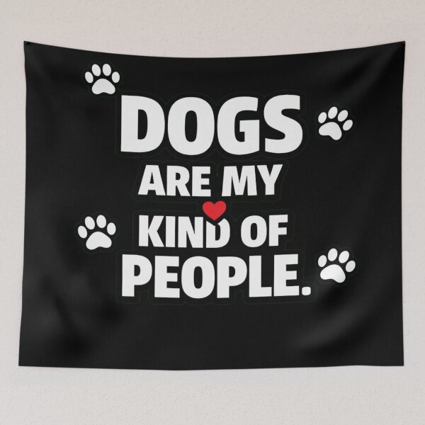 Item preview, Dogs Are My Kind Of People Funny Dog Lover Shirt Cute Pet Humor Design designed and sold by Timeless Junction.